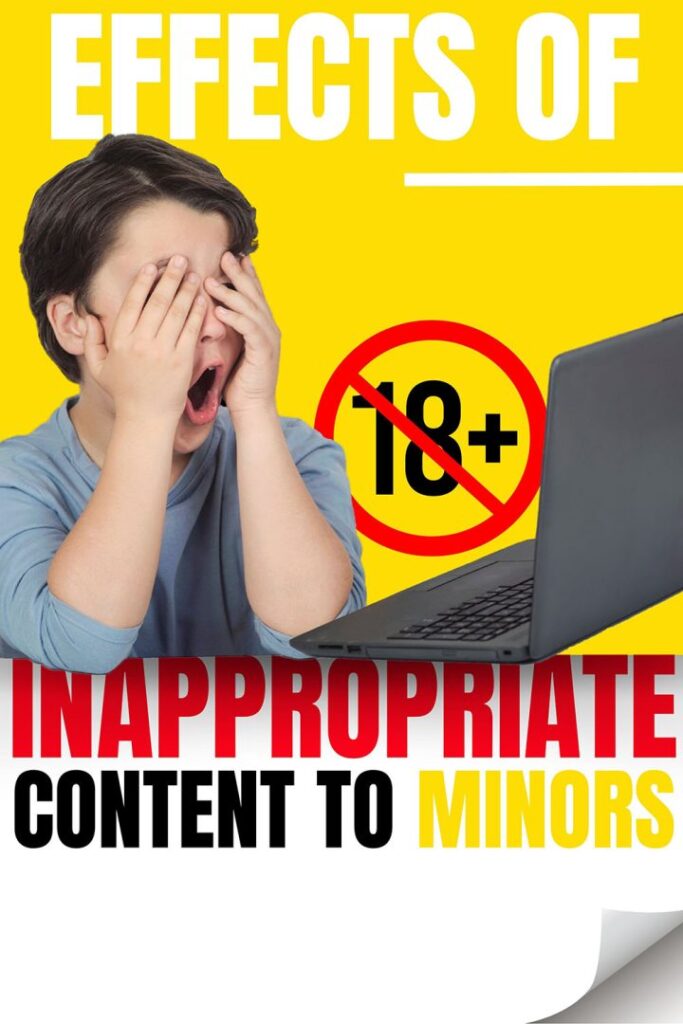 Effects of Inappropriate Content to Minors
