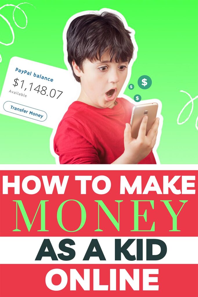 How to Make Money as a kid Online