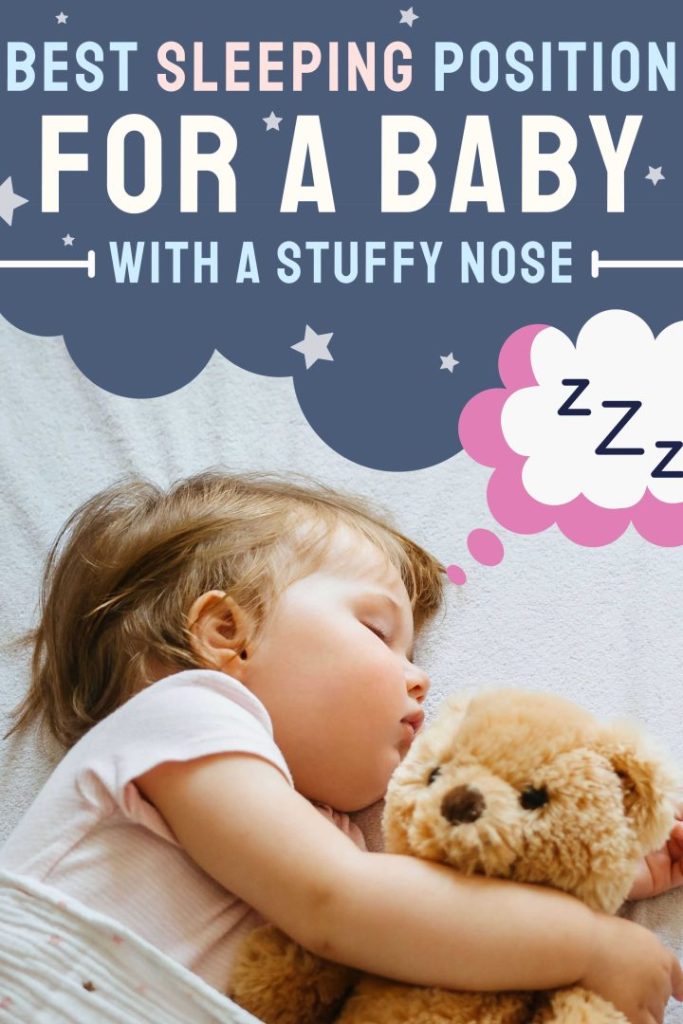 Best Sleeping Positions for a baby with stuffy nose